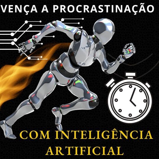 Vencer a Procrastinação com IA
